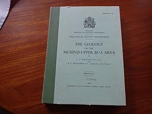 The Geology of the Mchinji-upper Bua Area - Issue 24 of Bulletin (Malawi. Geological Survey Depar...
