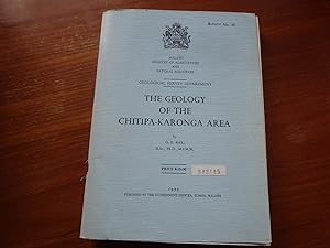The Geology of the Chitipa-Karonga Area - Issue 42 of Bulletin (Malawi. Geological Survey Departm...
