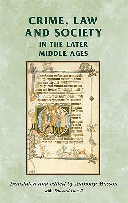 Seller image for Crime, Law and Society in the Later Middle Ages (Paperback or Softback) for sale by BargainBookStores