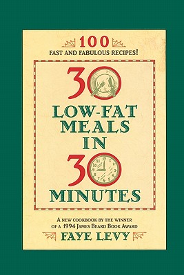 Seller image for 30 Low-Fat Meals in 30 Minutes (Paperback or Softback) for sale by BargainBookStores