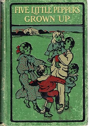 Seller image for Five Little Peppers Grown Up for sale by Dorley House Books, Inc.