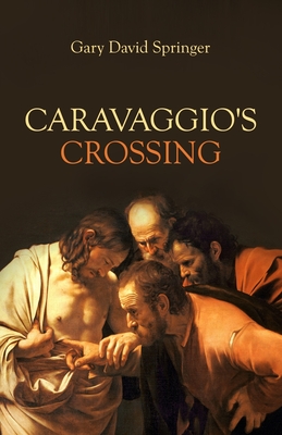 Immagine del venditore per Caravaggio's Crossing (Paperback or Softback) venduto da BargainBookStores
