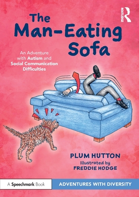 Seller image for The Man-Eating Sofa: An Adventure with Autism and Social Communication Difficulties (Paperback or Softback) for sale by BargainBookStores