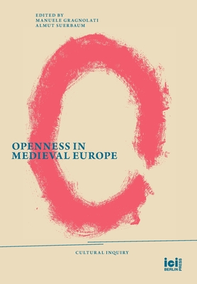 Immagine del venditore per Openness in Medieval Europe (Hardback or Cased Book) venduto da BargainBookStores