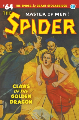 Seller image for The Spider #64: Claws of the Golden Dragon (Paperback or Softback) for sale by BargainBookStores
