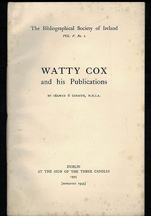 Seller image for Watty Cox and His Publications. for sale by Saintfield Antiques & Fine Books