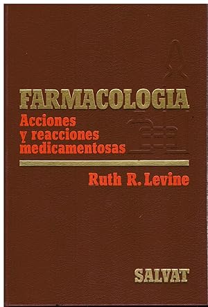 Imagen del vendedor de FARMACOLOGA. ACCIONES Y REACCIONES MEDICAMENTOSAS. Prlogo de Byron B. Clark. Trad. Enrique Peralta de la Cmara. a la venta por angeles sancha libros