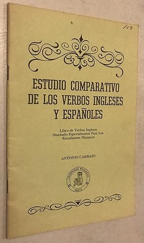 Seller image for Estudio Comparativo de Los Verbos Ingleses y Espanoles for sale by Once Upon A Time