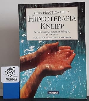 Imagen del vendedor de Gua prctica de la hidroterapia Kneipp a la venta por MONKEY LIBROS