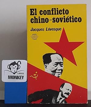 Seller image for El conflicto chino-sovitico for sale by MONKEY LIBROS