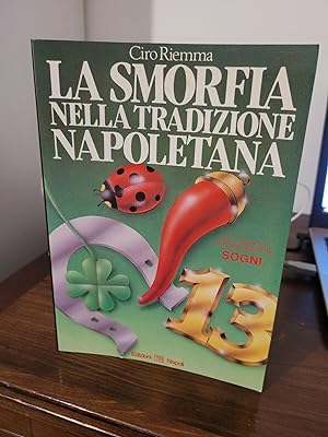 Seller image for La smorfia nella tradizione napoletana for sale by Usatopoli libriusatierari