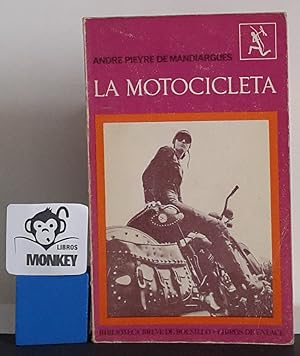 Imagen del vendedor de La motocicleta a la venta por MONKEY LIBROS