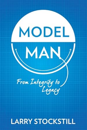 Immagine del venditore per Model Man : From Integrity to Legacy venduto da GreatBookPricesUK