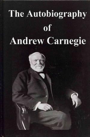 Imagen del vendedor de Autobiography of Andrew Carnegie a la venta por GreatBookPricesUK
