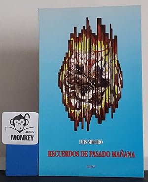 Imagen del vendedor de Recuerdos de pasado maana a la venta por MONKEY LIBROS