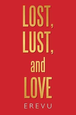Immagine del venditore per Lost, Lust and Love venduto da GreatBookPricesUK