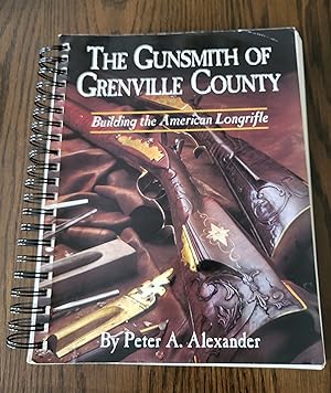 Seller image for The Gunsmith of Grenville County for sale by John Liberati Books
