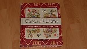 Cards of Destiny: A Birthday Book and Daily Divination Guide.