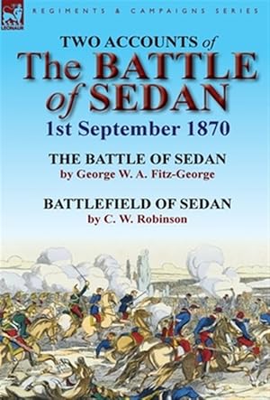 Immagine del venditore per Two Accounts Of The Battle Of Sedan, 1st venduto da GreatBookPricesUK
