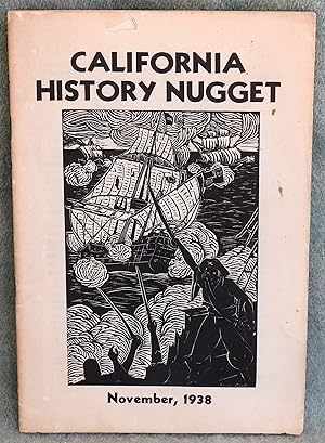 Bild des Verkufers fr California History Nugget November 1938 Volume VI Number 2 zum Verkauf von Argyl Houser, Bookseller