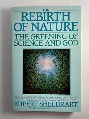 Bild des Verkufers fr The Rebirth of Nature~The Greening of Science and God zum Verkauf von BookEnds Bookstore & Curiosities