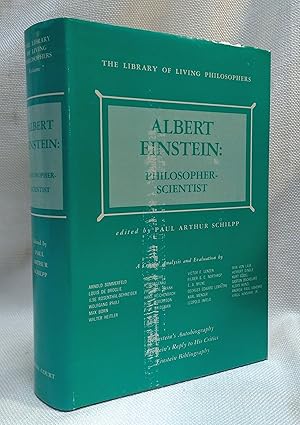 Albert Einstein: Philosopher-Scientist (Library of Living Philosophers)