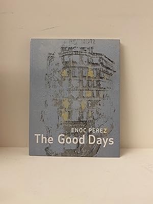 Immagine del venditore per Enoc Perez: The Good Days venduto da Blain Art Books