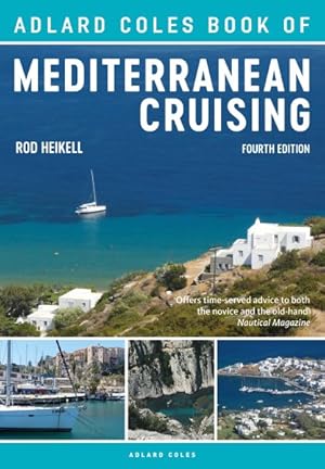 Immagine del venditore per Adlard Coles Book of Mediterranean Cruising venduto da GreatBookPrices