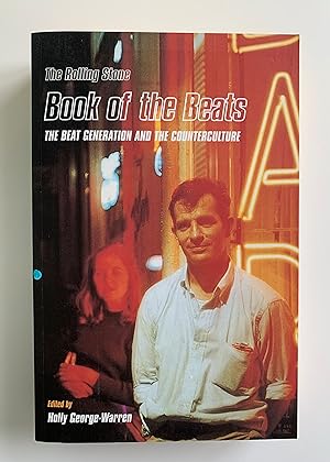 The Rolling Stone Book of the Beats: The Beat Generation and the Counterculture.