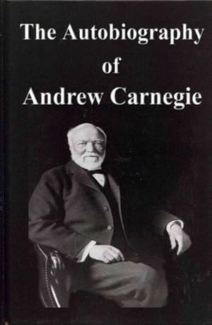 Imagen del vendedor de Autobiography of Andrew Carnegie a la venta por GreatBookPricesUK