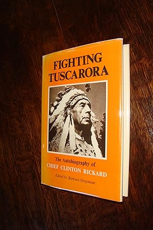 the Autobiography of Chief Clinton Rickard (first printing) The Fighting Tuscarora Indians & Iroq...
