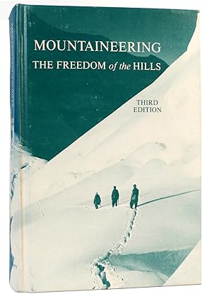 MOUNTAINEERING: THE FREEDOM OF THE HILLS