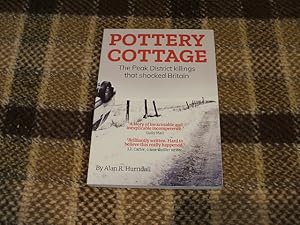 Pottery Cottage: The Peak District Killings That Shook Britain