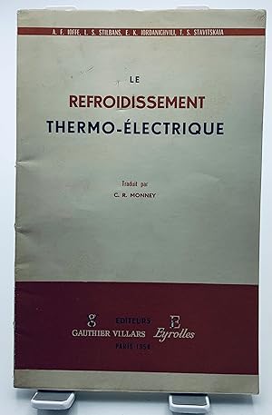 Imagen del vendedor de le refroidissement Thermo-lectrique a la venta por Lioudalivre