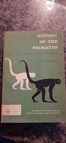 Bild des Verkufers fr History Of The Primates: An Introduction To The Study Of Fossil Man zum Verkauf von Darby Jones