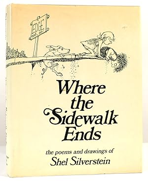 WHERE THE SIDEWALK ENDS Poems and Drawings