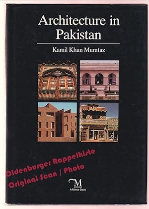 Image du vendeur pour Architecture in Pakistan - Mumtaz, Kamil Khan mis en vente par Oldenburger Rappelkiste