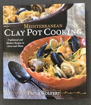 Seller image for Mediterranean Clay Pot Cooking Traditional and Modern Recipes to Savor and Share for sale by The Groaning Board