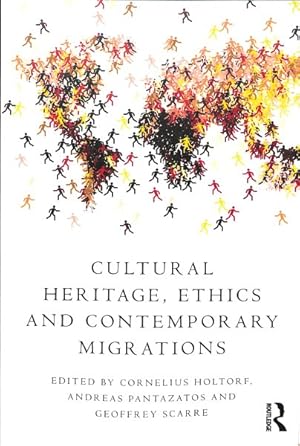 Seller image for Cultural Heritage, Ethics and Contemporary Migrations for sale by GreatBookPrices
