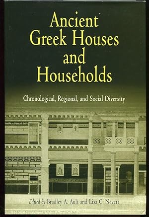Immagine del venditore per Ancient Greek Houses and Households: Chronological, Regional, and Social Diversity venduto da Leaf and Stone Books