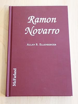 Seller image for Ramon Novarro: A Biography of the Silent Film Idol, 1899-1968 - With a Filmography for sale by Bradley Ross Books