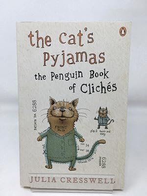 Seller image for The Cat's Pyjamas: The Penguin Book of Clichs for sale by Cambridge Recycled Books