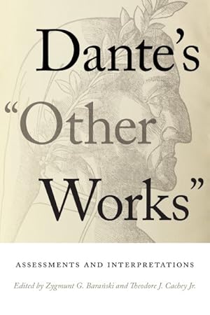 Image du vendeur pour Dante's Other Works : Assessments and Interpretations mis en vente par GreatBookPrices