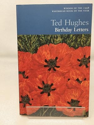 Birthday Letters: Ted Hughes (Faber Poetry)