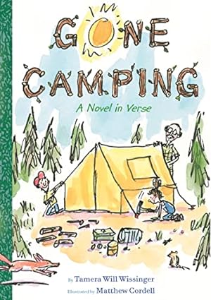 Seller image for GONE CAMPING: A NOVEL IN VERSE for sale by Reliant Bookstore