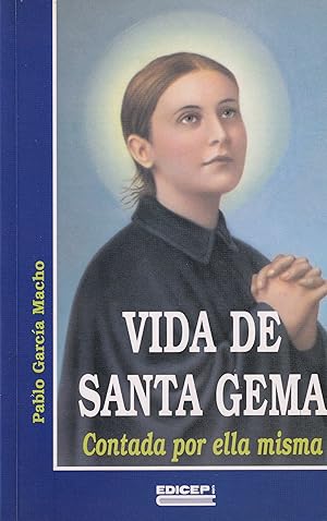 Seller image for Vida De Santa Gema. Contada por ella misma for sale by TU LIBRO DE OCASION