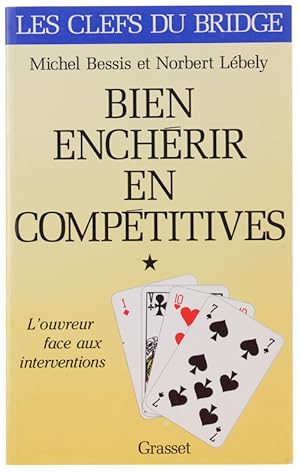 Seller image for BIEN ENCHERIR EN COMPETITIVES. Tome 1.: for sale by Bergoglio Libri d'Epoca