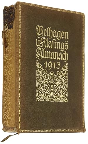 ALMANACH HERAUSGEGEBEN VON DER REDAKTION VON VELHAGEN UND KLASINGS MONATSHEFTEN - 1913.: