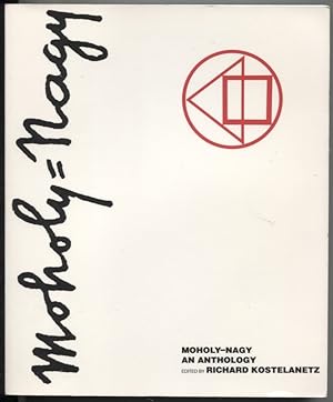 Seller image for Moholy-Nagy: An Anthology for sale by The Green Arcade