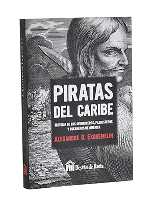 Immagine del venditore per PIRATAS DEL CARIBE. HISTORIA DE LOS AVENTUREROS, FILIBUSTEROS Y BUCANEROS DE AMRICA venduto da Librera Monogatari